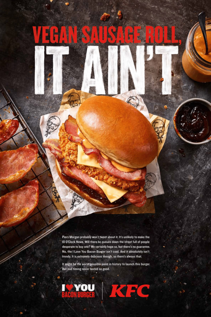 Kfc Takes A Swipe At Vegans With Bacon Burger Print Campaign By Mother Fab News 