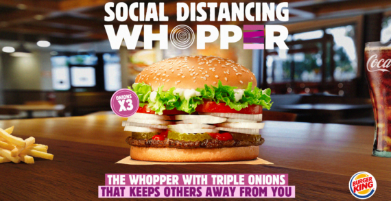 Burger King and Wunderman Thompson launch “The Social Distancing Whopper”