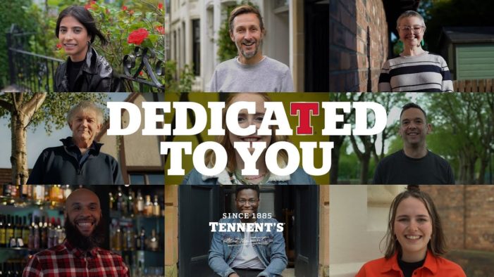 DEDICATED TO YOU – Tennent’s supports on-trade with launch of new brand campaign gifting pint to Scotland