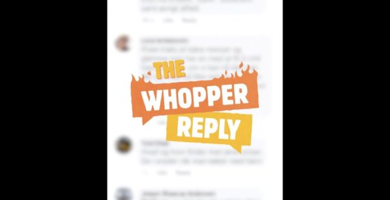 Burger King: Burger fans deserve a (Whopper) reply