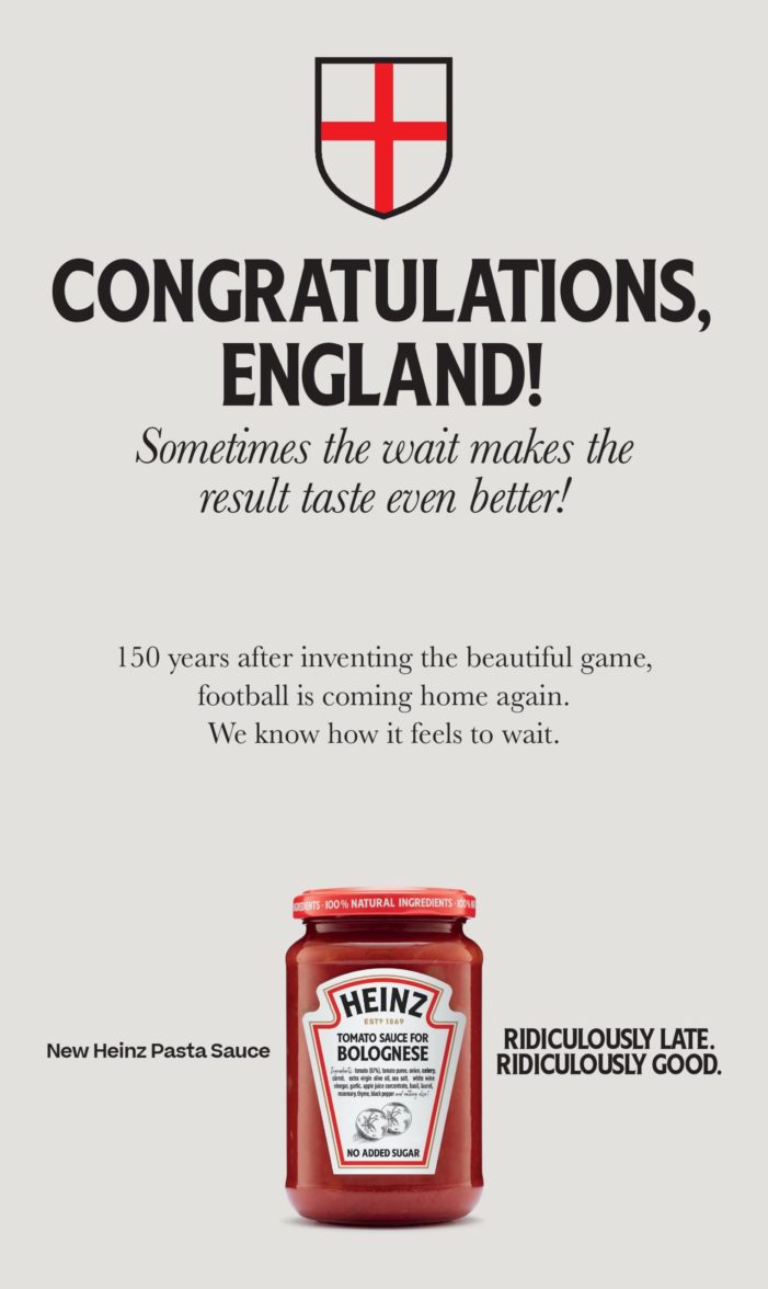Heinz celebrates “Ridiculously Late. Ridiculously Good” win for England