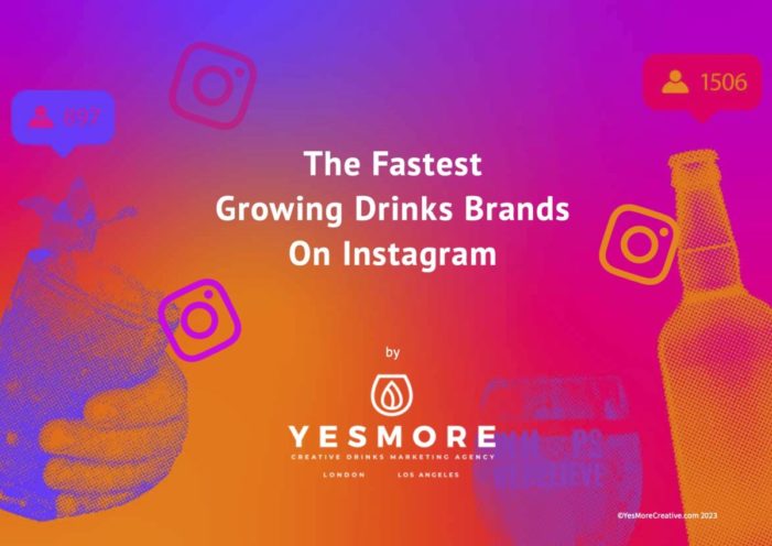 <strong>The fastest growing drinks brands on Instagram revealed.</strong>