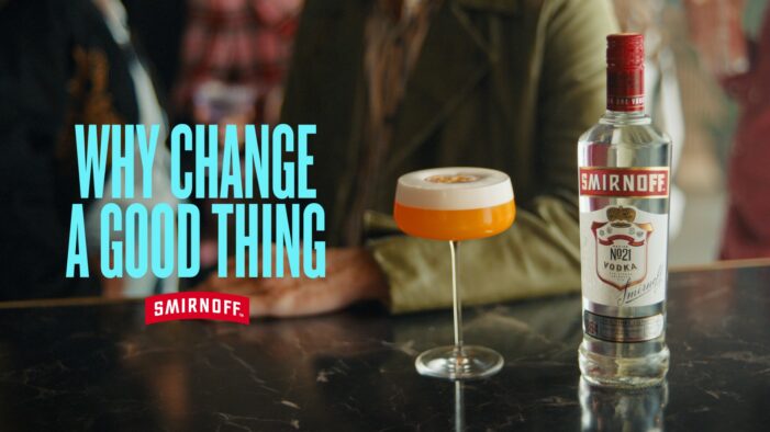 WHY CHANGE A GOOD THING? SMIRNOFF LAUNCHES NEW GLOBAL CAMPAIGN WITH CELEBRATING THE JOY OF KNOWING WHEN YOU’RE ON TO A GOOD THING