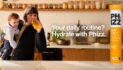 PHIZZ LAUNCHES NEW CAMPAIGN CELEBRATING EVERYDAY HYDRATION: ‘Phizz Makes It Better’